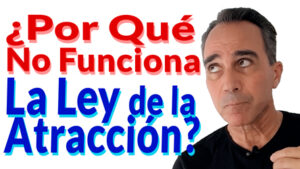 Ley de la Atracción no funciona